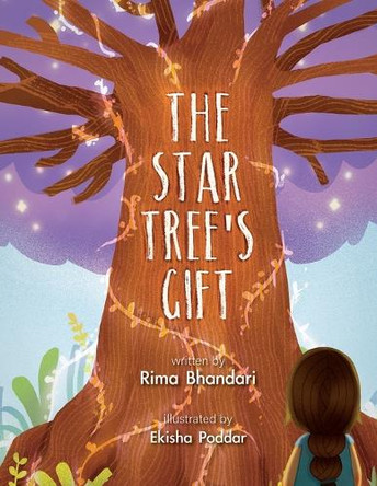 The Star Tree's Gift Rima Bhandari 9798898545819