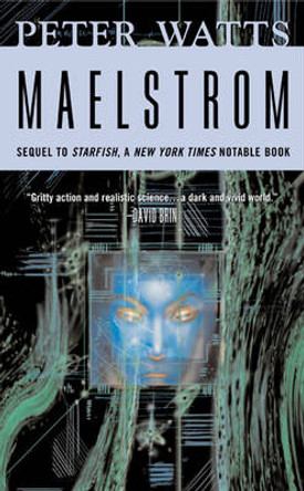 Maelstrom Peter Watts 9780765320537