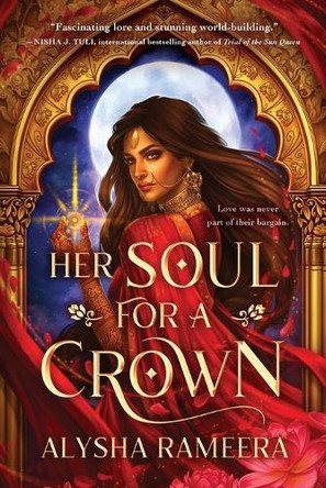 Her Soul for a Crown (Standard Edition) Alysha Rameera 9781464238802
