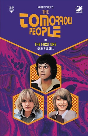 The Tomorrow People - The First One Gary Russell 9781837918713
