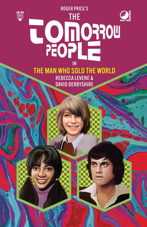 The Tomorrow People - The Man Who Sold the World Rebecca Levene 9780722354094