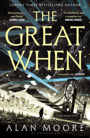 The Great When: A Long London Novel Alan Moore 9781526643247