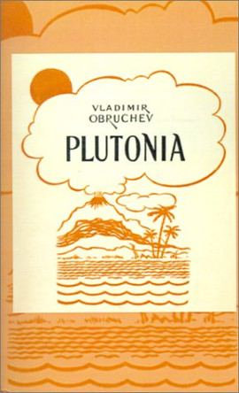 Plutonia Vladimir Obruchev 9781589635616