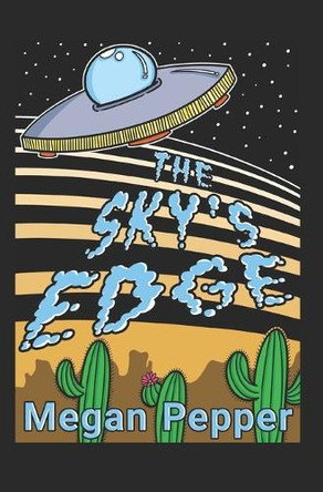 The Sky's Edge Megan Pepper 9798294888954