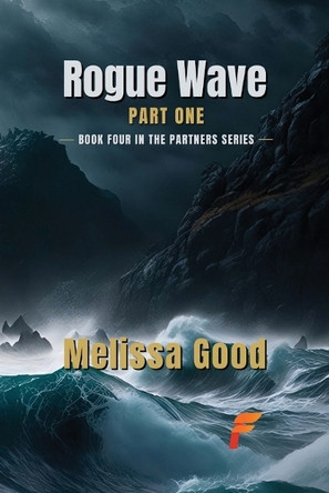 Rogue Wave Book One Melissa Good 9781619295742