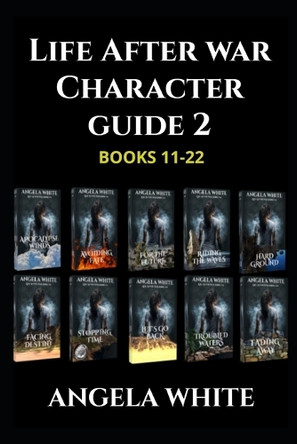 Life After War Character Guide: Books 11-22 Eagle Edits 9798320954677