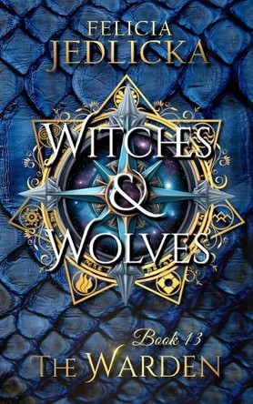 Witches and Wolves Felicia Jedlicka 9781946092656
