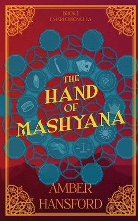 The Hand of Mashyana Amber Hansford 9798999747303