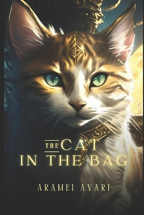 The Cat in the Bag Aramei Avari 9798296903532