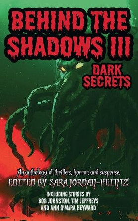 Behind the Shadows III: Dark Secrets Mike Rusetsky 9798230845225
