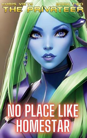 No Place Like Homestar Chris Viets 9798218764111