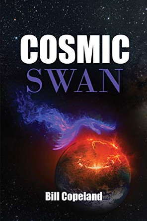 Cosmic Swan Bill Copeland 9781948928915