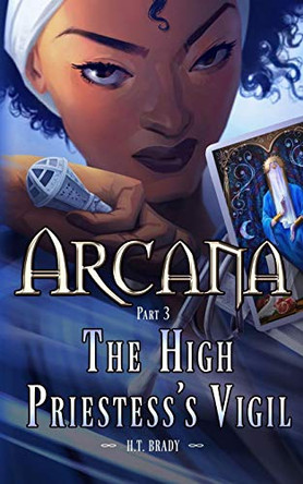 The High Priestess's Vigil by H T Brady