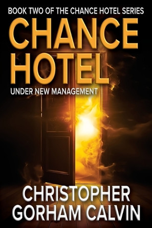 Chance Hotel Under New Management Christopher Gorham Calvin 9781967412136