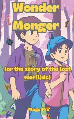 Wonder Monger Mags Pie 9798223530442
