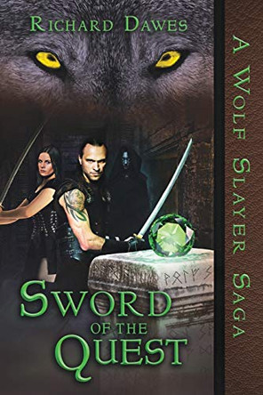 Sword of the Quest Richard Dawes 9781680462746