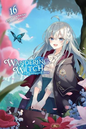 Wandering Witch: The Journey of Elaina, Vol. 16 (light novel) Azure 9781975368739