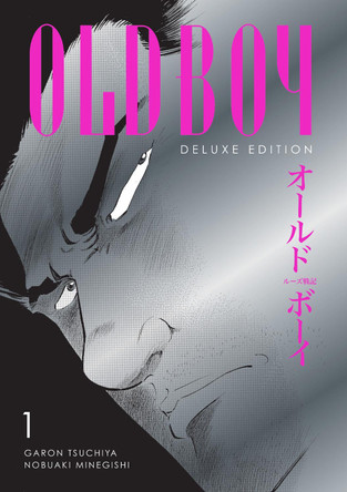 Oldboy Deluxe Edition: Book One Garon Tsuchiya 9781506752860 Oldboy Deluxe Edition: Book One Garon Tsuchiya 9781506752860