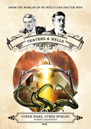 Other Wars, Other Worlds: From the Worlds of HG Wells and Doctor Who Robert Mammone 9780722356760
