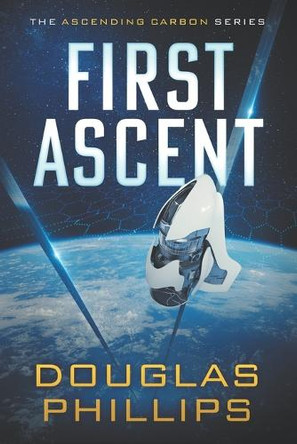 First Ascent Douglas Phillips 9798316552047
