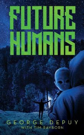 Future Humans George Depuy 9781685158965