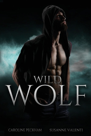 Wild Wolf Caroline Peckham 9781916926332