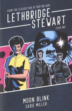 Lethbridge-Stewart: Moon Blink Sadie Miller 9780993519208