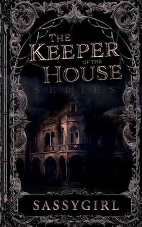 The Keeper Of The House Onminbus Sassy Girl 9798231650385