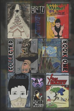 y2cl-Daily Collected Book One: The first SIX issues in ONE book! Greg Smith 9798308561804