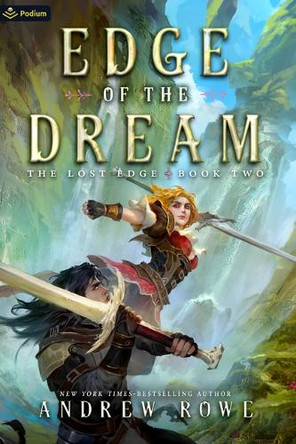 Edge of the Dream: An Epic Fantasy Adventure Andrew Rowe 9781039439276