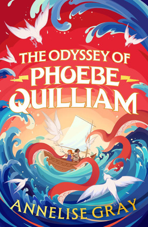 The Odyssey of Phoebe Quilliam Annelise Gray 9781035911011