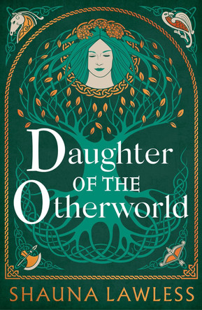 Daughter of the Otherworld Shauna Lawless 9781035911301