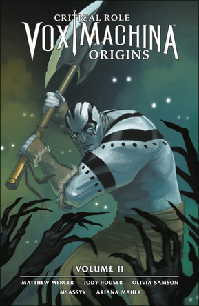 Critical Role: Vox Machina Origins Volume II Matthew Mercer 9781506714493 [USED COPY]