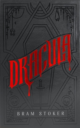 Dracula: A Deluxe Hardcover Collector's Edition of the Bestselling Vampire Classic Bram Stoker 9798200927814