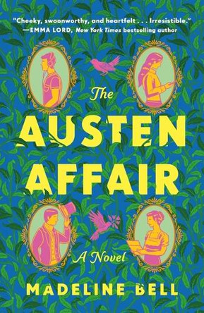 The Austen Affair Madeline Bell 9781250420718