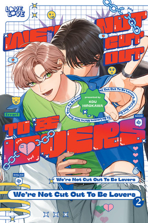 We're Not Cut Out to Be Lovers, Volume 2 Kou Hirokawa 9781427886255