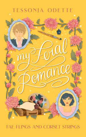My Feral Romance: A spicy standalone enemies-to-lovers fae fantasy romcom Tessonja Odette 9781806170357
