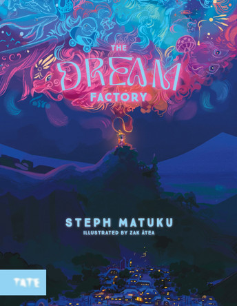 The Dream Factory Steph Matuku 9781849769891