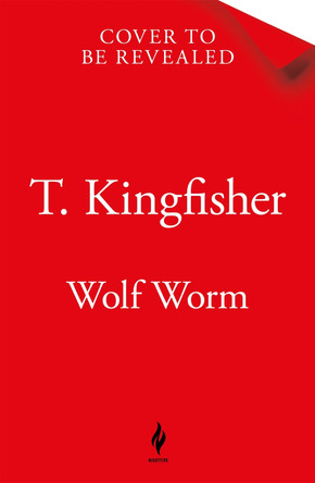 Wolf Worm T. Kingfisher 9781035052721