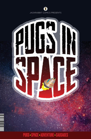 Pugs in Space: The Great Cosmic Sausage Heist (The Complete Collection) Jason Measures 9781068491078