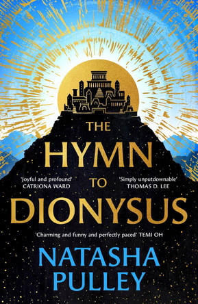 The Hymn to Dionysus Natasha Pulley 9781399618670