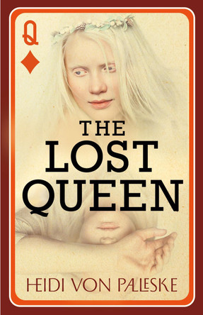 The Lost Queen Heidi von Palleske 9781459756915