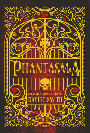 Phantasma: A dark fantasy romance Kaylie Smith 9781836186687