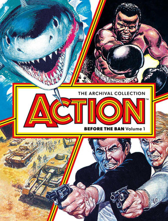 ACTION - BEFORE THE BAN Volume 1: The Archival Collection: Volume 1 Pat Mills 9781837866694