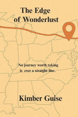 The Edge of Wonderlust Kimber Guise 9798999479419