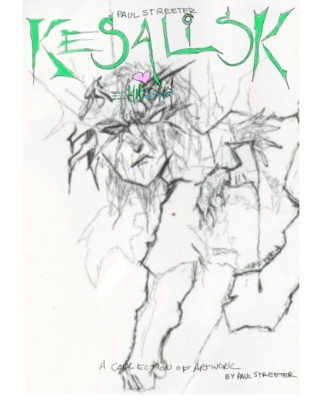 Kesalisk Evan Song Kreativearts Paul Streeter 9780359106752