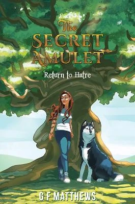 The Secret Amulet - Return to Hatre G. F. Matthews 9781035891245