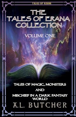 The Tales of Erana Collection A L Butcher 9798231786145