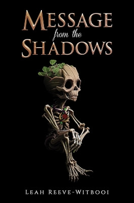 Message from the Shadows Leah Reeve-Witbooi 9781398482289