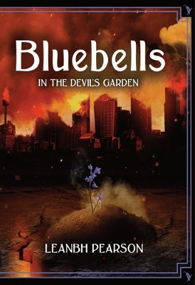 Bluebells: In the Devil's Garden Leanbh Pearson 9781803945354